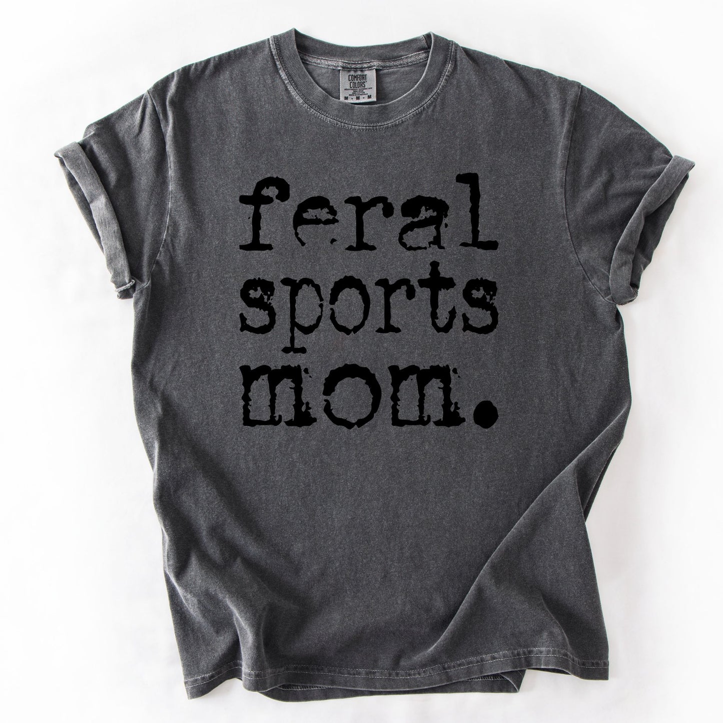 Feral Sports Mom Tee--PREORDER