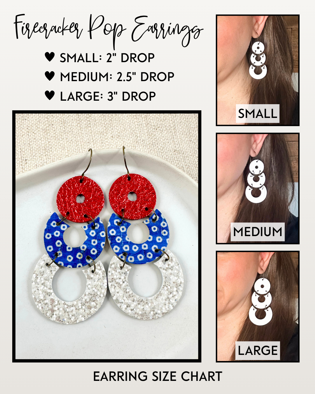 Firecracker Pop Earrings size chart comparing small 2-inch, medium 2.5-inch, and large 3-inch drop lengths.