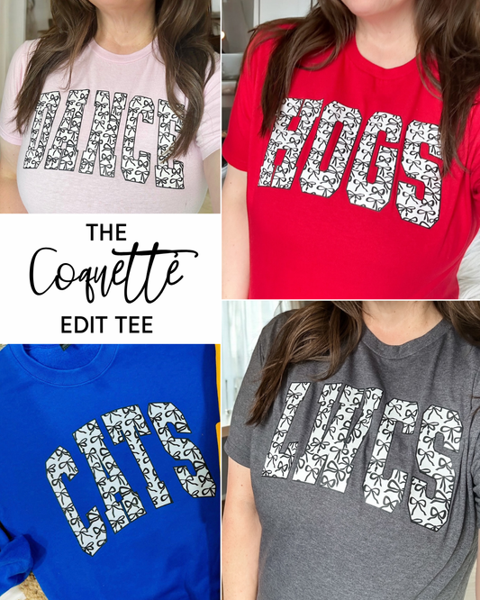 The Coquette Edit Tee--PREORDER, CUSTOMIZABLE