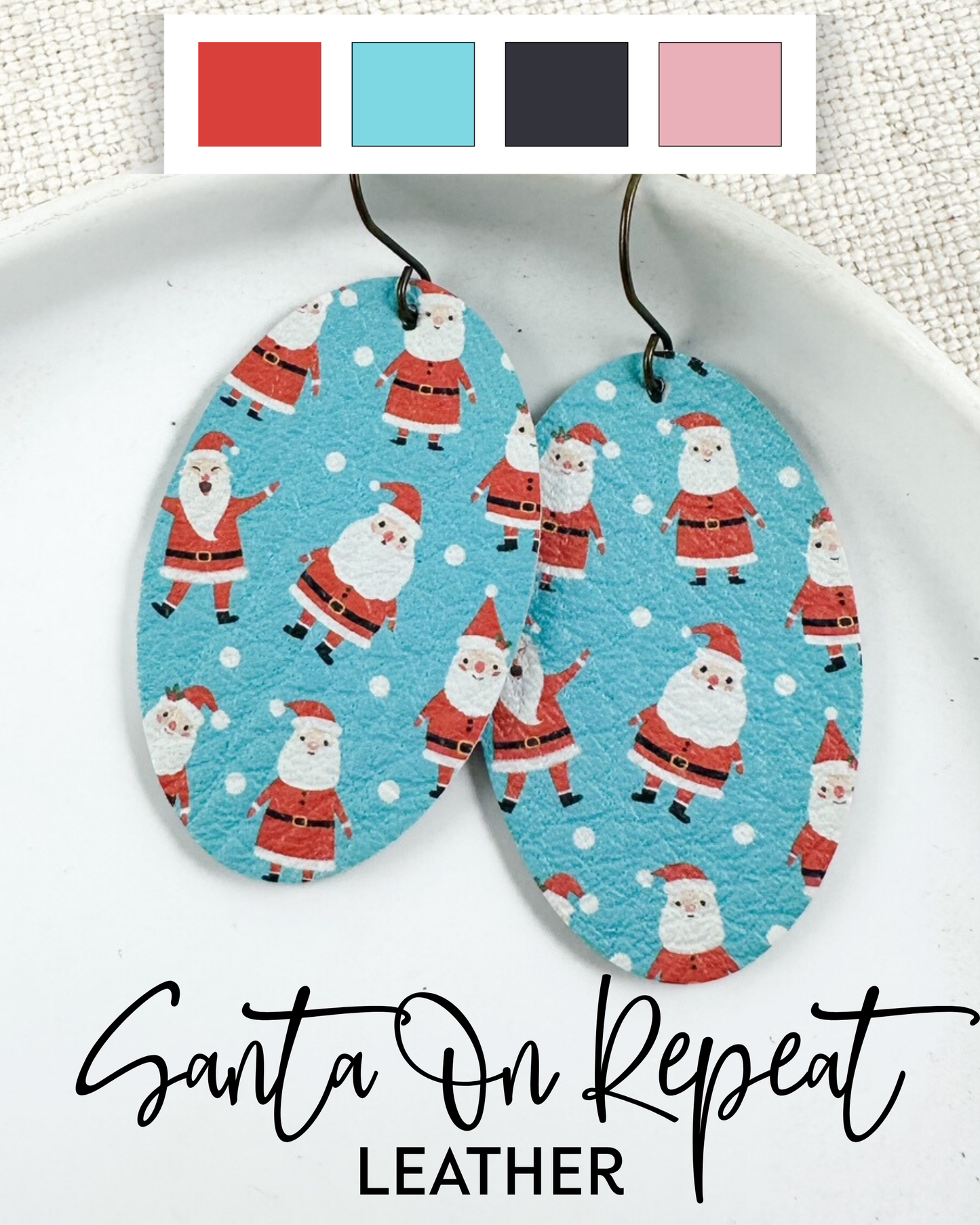 Santa On Repeat Leather